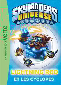 Skylanders Universe Tome 3 : lightning Rod et les cyclopes