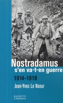 Nostradamus s'en va-t-en guerre