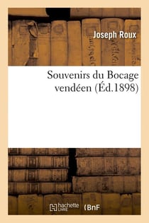 Souvenirs du bocage vendeen, (ed.1898)