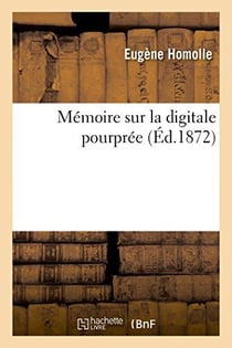 Memoire sur la digitale pourpree