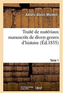 Traite de materiaux manuscrits de divers genres d'histoire