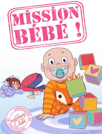 Mission bébé