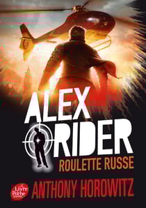Alex Rider Tome 10 : roulette russe