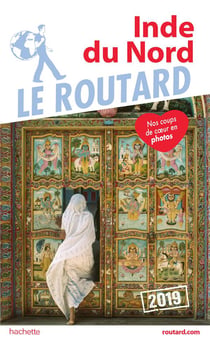 Guide du Routard : Inde du Nord (édition 2019)