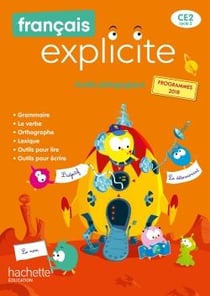 Français Explicite CE2 - Guide pédagogique - Ed. 2020