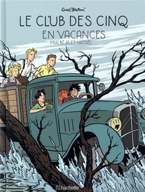 Le Club des Cinq Tome 4 : le Club des Cinq en vacances