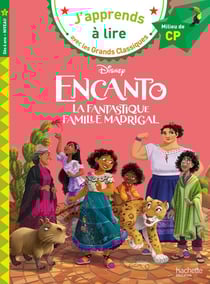 Encanto : la fantastique famille Madrigal