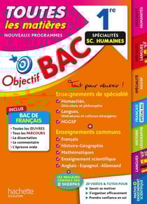 Objectif bac : toutes les matières, spécialités sciences humaines - 1re
