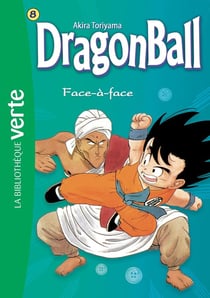 Dragon Ball  Tome 8 : face-à-face