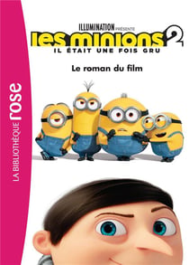 Minions 2, le roman du film