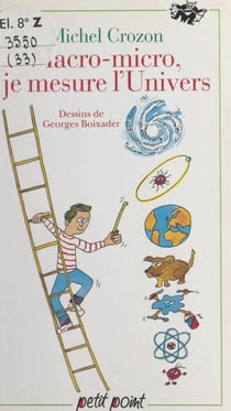 Macro-micro , je mesure l'univers