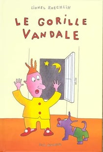 Gorille vandale (le)