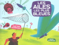 Ailes les plus bleues (les)