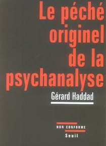 Le péché originel de la psychanalyse