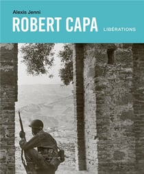 Robert capa : Libérations