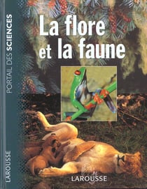 La faune et la flore