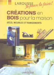 Creations en bois pour la maison