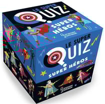 Le super quiz - super héros