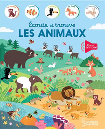 Écoute et trouve : les animaux