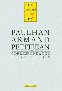 Les cahiers de la NRF : correspondance 1934-1968