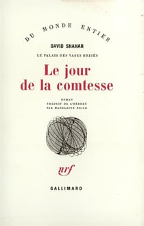 Le palais des vases brises - iii - le jour de la comtesse