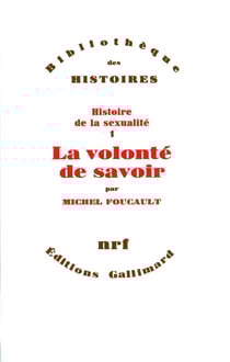 Histoire de la sexualité Tome 1 - la volonté de savoir