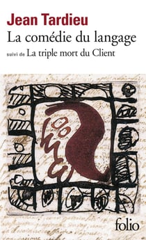 La comédie du langage / la triple mort du client