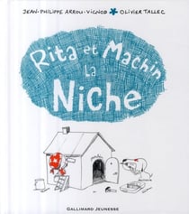Rita et Machin. La niche