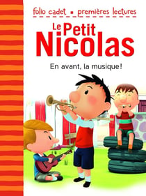 Le petit Nicolas Tome 22 : en avant, la musique !