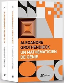 Récoltes et semailles I, II : réflexions et témoignage d'un passé de mathématicien