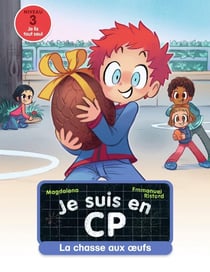 Je suis en CP Tome 28 : la chasse aux oeufs