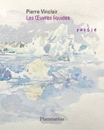 Les Oeuvres liquides