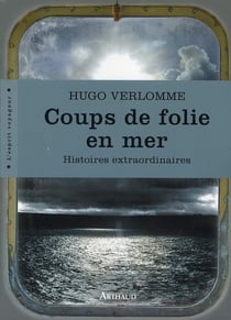 Coups de folie en mer