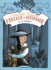Les folles aventures d'Eulalie de Potimaron t.2 - le serment amoureux