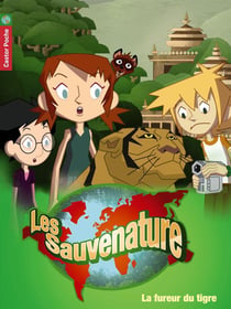 Les Sauvenature Tome 6 : la fureur du tigre