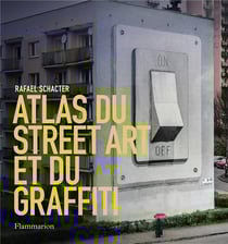 Atlas Du Street Art Et Du Graffiti