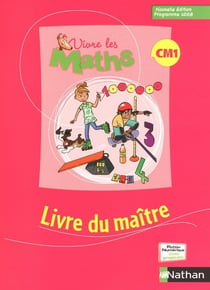 Vivre les maths : CM1 - livre du maître (édition 2009)