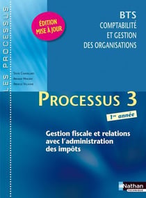 Processus 3 - bts 1re annee les processus livre de l'eleve