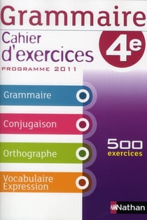 Grammaire - 4ème - cahier d'exercices (édition 2011)