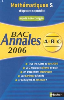 ABC du Bac Tome 2 : annales - sujets - bac 2006