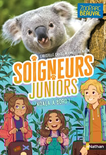 Soigneurs juniors Tome 8 : koala à bord !