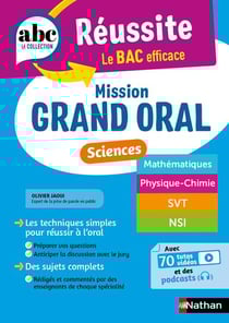 ABC du bac réussite : Sciences - Mission Grand oral (édition 2025)
