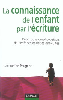 La connaissance de l'enfant par l'écriture - 3ème édition
