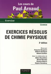 Exercices résolus de chimie-physique - licence (3e édition)