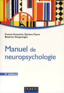 Manuel de neuropsychologie (4e édition)