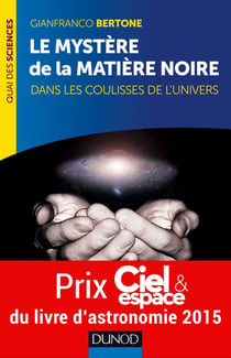 Le mystère de la matière noire - dans les coulisses de l'univers
