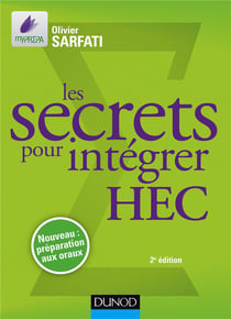 Les secrets pour intégrer hec - méthodes pour prépas commerciales (2e édition)