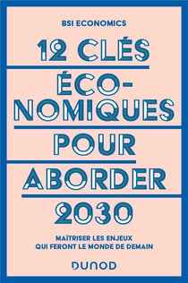 12 clés économiques pour aborder 2030