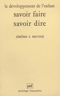 Le developpent de l'enfant : savoir faire,savoir dire(7eme ed)