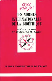 Les normes internationales de la bioéthique
